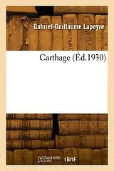 Broschiert Carthage von Lapeyre-g g