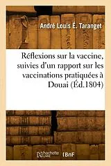 Broschiert Reflexions sur la vaccine von Taranget-a l e