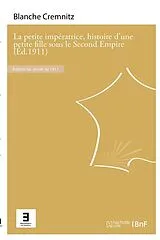 Broschiert La petite imperatrice, histoire d von Cremnitz-b