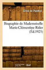 Broschiert Biographie de mademoiselle marie von De ponthivi-g