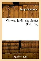Broschiert Visite au jardin des plantes von Pennetier-g