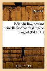 Broschiert Edict du roy, portant nouvelle von Louis xiii