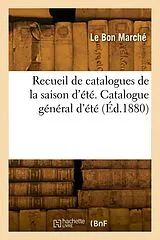 Broschiert Recueil de catalogues de la von Le bon march