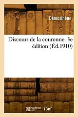 Broschiert Discours de la couronne. 3e edition von D mosth ne