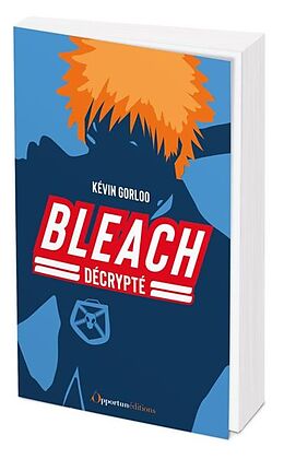 Broché Bleach décrypté de Gast Farem