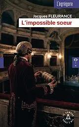 Broschiert L'impossible soeur von Jacques Fleurance