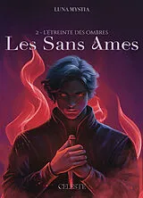 Broschiert Les sans âmes. Vol. 2. L'étreinte des ombres von Luna Mystia