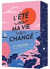 Broschiert L'été où ma vie a changé von K.L. Walter