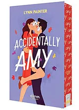 Broschiert Accidentally Amy von Lynn Painter