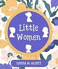 E-Book (epub) LITTLE WOMEN (Annotated) von Louisa M. Alcott