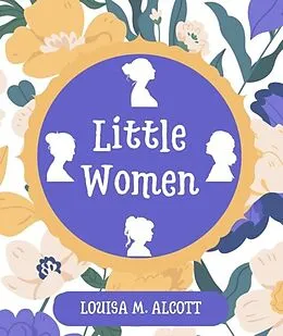 E-Book (epub) LITTLE WOMEN (Annotated) von Louisa M. Alcott
