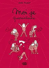 Broschiert Moi je. Quarantaine von Aude Picault