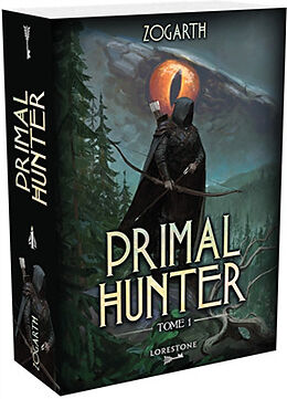 Broschiert Primal hunter. Vol. 1 von Zogarth