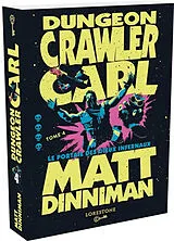Broschiert Dungeon crawler Carl. Vol. 4. Le portail des dieux infernaux von Matt Dinniman