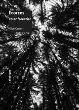 Broschiert Ecorces : polar forestier von Alice Carré