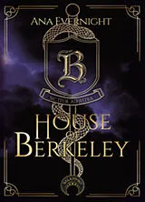 Broschiert House of Berkeley von Ana Evernight