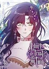 Broschiert I Don't Trust My Twin - Tome 6 von Gwat;garamdal