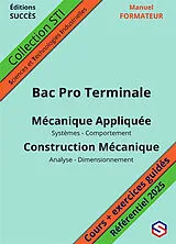 Broschiert Mécanique appliquée, construction mécanique bac pro terminale : manuel formateur von Beau-f