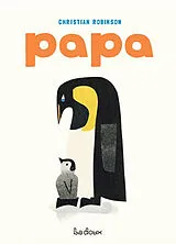 Broschiert Papa von Christian Robinson