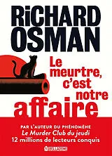 Broschiert Le meurtre, c'est notre affaire von Richard Osman