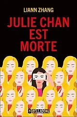 Broschiert Julie Chan est morte von Liann Zhang