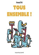 Kartonierter Einband Tous ensemble ! von Arnaud Roi
