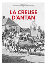 Broschiert La Creuse d'antan von Guinot Robert