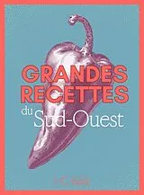 Broschiert Grandes recettes du sud ouest von 