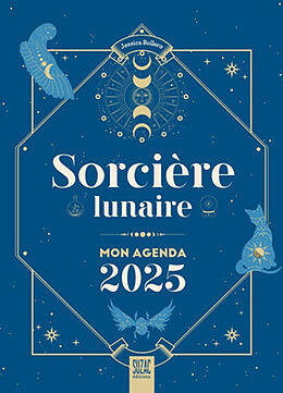 Broschiert Sorcière lunaire : mon agenda 2025 von Jessica Rollero