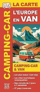 (Land)Karte L'Europe en van & camping car, la carte : les plus beaux road trips von 