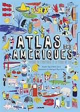 Broché Atlas des Amériques : voyage de l'Arctique à la Terre de Feu de Alejandra; Guerra, Natalie Vega