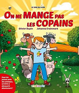 Couverture cartonnée On ne mange pas les copains de Olivier; Crainmark, Johanna Dupin