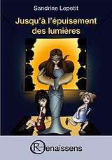 E-Book (epub) Jusqu'à l'épuisement des lumières von Sandrine Lepetit