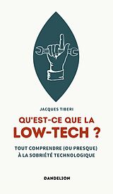 E-Book (epub) Qu'est-ce que la low-tech ? von Jacques Tiberi