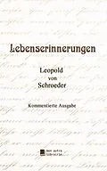 E-Book (epub) Lebenserinnerungen von Leopold Von Schroeder
