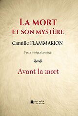 eBook (epub) La mort et son mystère : Avant la mort de Camille Flammarion