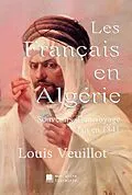 E-Book (epub) Les Français en Algérie von Louis Veuillot, Édition Mon Autre Librairie