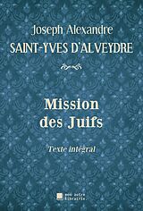 E-Book (epub) Mission des Juifs von Joseph Alexandre Saint-Yves d'Alveydre