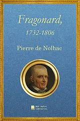 E-Book (epub) Fragonard, 1732-1806 von Pierre De Nolhac