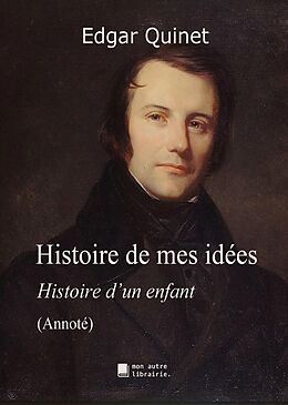 eBook (epub) Histoire de mes idées de Edgar Quinet