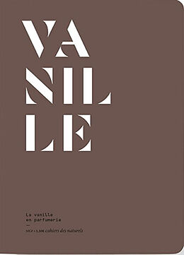 Broché Vanille : la vanille en parfumerie de 