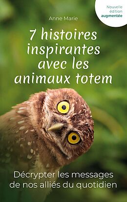 eBook (epub) 7 histoires inspirantes avec les animaux totem de Anne Marie