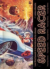 Broschiert Speed racer : les Wachowski à la lumière de la vitesse von Julien Abadie