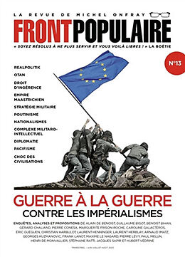 Revue Front populaire, n° 13. Guerre à la guerre : contre les impérialismes de Revue