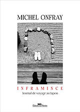 Broché Inframince : journal d'un voyage au Japon de Michel Onfray