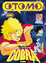  Otomo : le magazine comme ça du Japon, n° 16. Cobra : space adventure von COLLECTIF