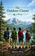 E-Book (epub) The Outdoor Chums von Quincy Allen