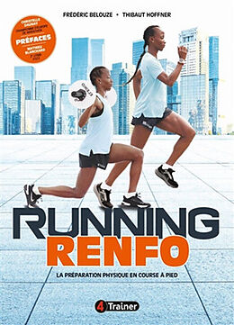 Broché Running renfo : la préparation physique en course à pied de Frédéric; Hoffner, Thibaut Belouze