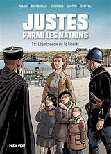 Broschiert Justes parmi les nations. Vol. 1. Les réseaux de la liberté von Yvon; Scotto, Serge; Stoffel, Eric Bertorello