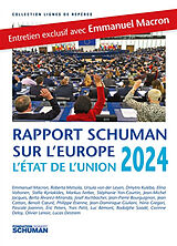 Broché L'état de l'Union : rapport Schuman 2024 sur l'Europe de 